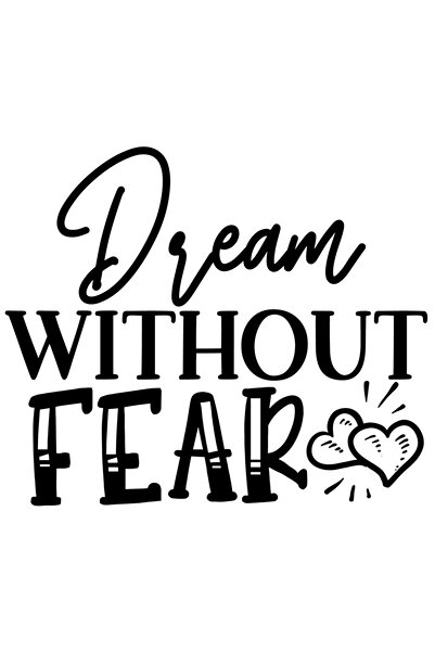 StoryGift Romania Sticker Cu Text Motivational In Engleza Dream Without Fear,...