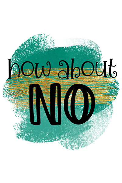 StoryGift Romania Sticker Eticheta 40CM cu mesajul "How about no", ilustratie...