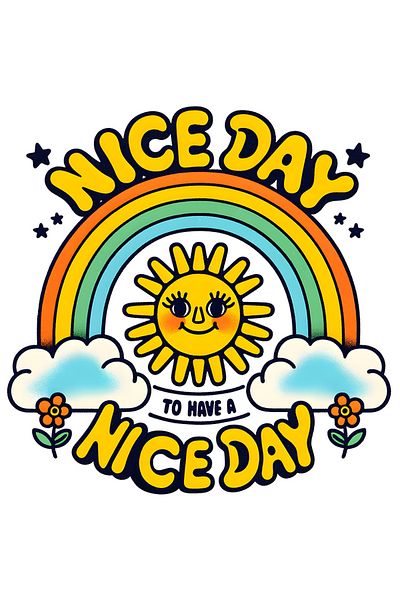StoryGift Romania Sticker Eticheta 40CM cu mesajul "Nice day to have a nice day", ilustratie, motivational, zi b