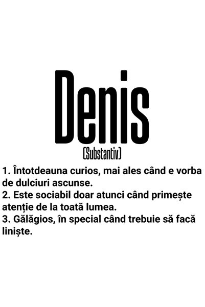 StoryGift Romania Sticker Autocolant 70CM Cu Numele Denis, Cu Mesaj Amuzant, ...
