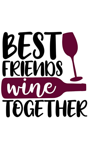 StoryGift Romania Sticker Eticheta 40CM Cu Text In Engleza Best Friends Wine ...