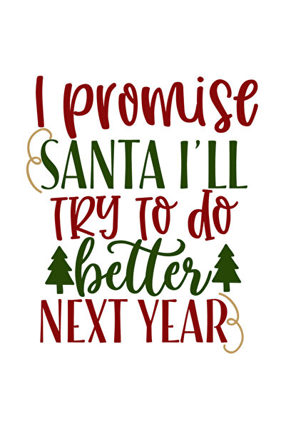 StoryGift Romania Sticker Adeziv 90CM Cu Text Haios In Engleza I Promise Santa I'll Try To Do Better Next Year,
