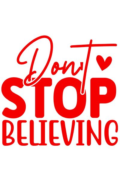 StoryGift Romania Sticker Autocolant 70CM Exterior cu inimioara si mesaj motivational "Don't stop believing" - n