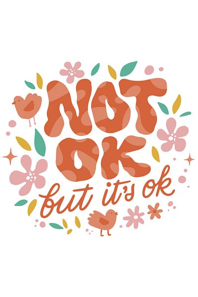 StoryGift Romania Sticker Label 50CM With Message In English Not Ok But It'S Ok, Flowers, Hippie, With White Borders,