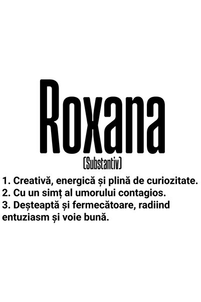 StoryGift Romania Sticker Eticheta 40CM Cu Numele Roxana, si Mesaj Motivational, Creativa, Desteapta, Curioasa,