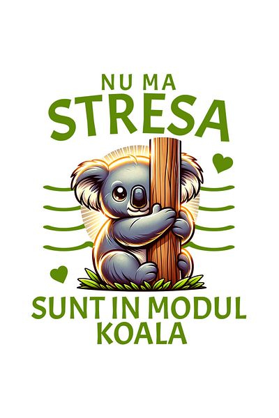 StoryGift Romania Sticker Eticheta 50CM cu Urs Koala Timid Ascuns Dupa Trunchi Copac Text Nu Ma Stresa Sunt In M