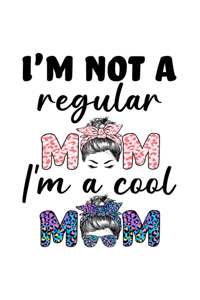 StoryGift Romania Sticker Eticheta 50CM cu mesajul "I'm not a regular mom, I'...