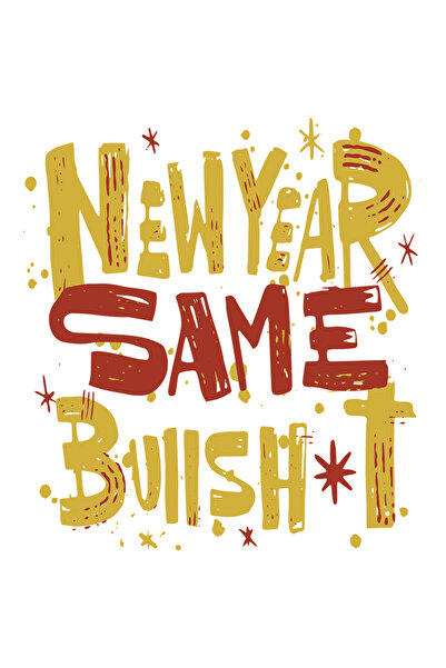 StoryGift Romania Sticker Autocolant 70CM New Year Same Bullsh*t, cu Margini ...