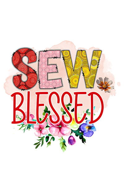 StoryGift Romania Sticker Autocolant 70CM cu mesajul "Sew blessed", profesie, ilustratie, munca, dedicare, pasiu