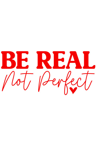 StoryGift Romania Sticker Adeziv 90CM Exterior cu inimioara si textul "Be real, not perfect" - fii real, nu perf