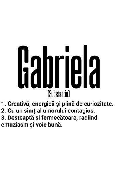 StoryGift Romania Sticker Cu Numele Gabriela, Si Mesaj Motivational, Creativa, Desteapta, Curioasa, Amuzanta