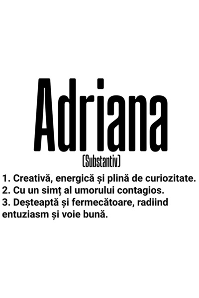 StoryGift Romania Sticker Eticheta 40CM Cu Numele Adriana, si Mesaj Motivational, Creativa, Desteapta, Curioasa,
