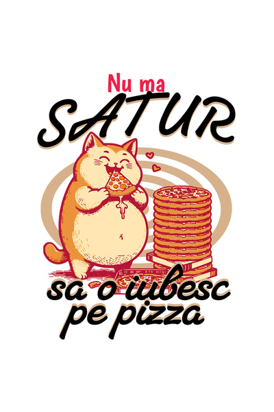 StoryGift Romania Sticker Eticheta 40CM Adeziv Pisica pufoasa iubitoare de pizza _nu ma satur_ cu Margini Albe,