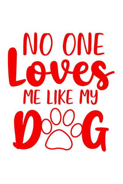 StoryGift Romania Adhesive Sticker 90CM Exterior with the text in English "No one loves me like my dog" - no one loves me like my dog