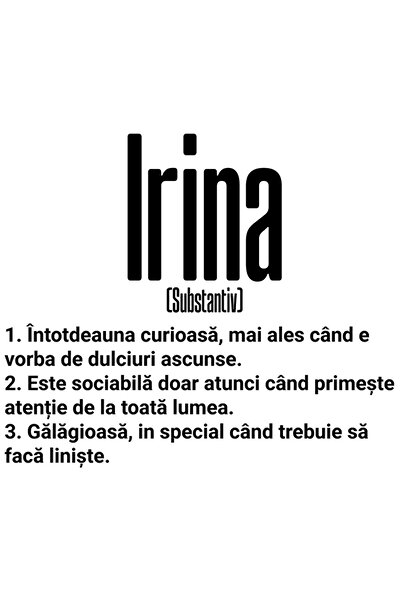 StoryGift Romania Sticker Autocolant 70CM Cu Numele Irina, si Mesaj Amuzant, Curioasa, Sociabila, Galagioasa cu