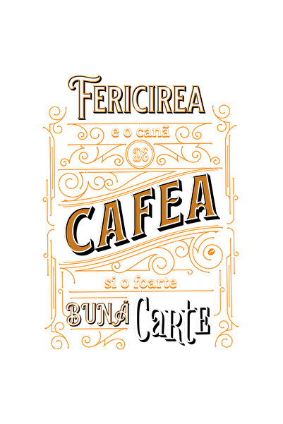 StoryGift Romania Sticker Adeziv 90CM Adeziv Fericirea e o cana de cafea si o foarte buna carte cu Margini Albe,