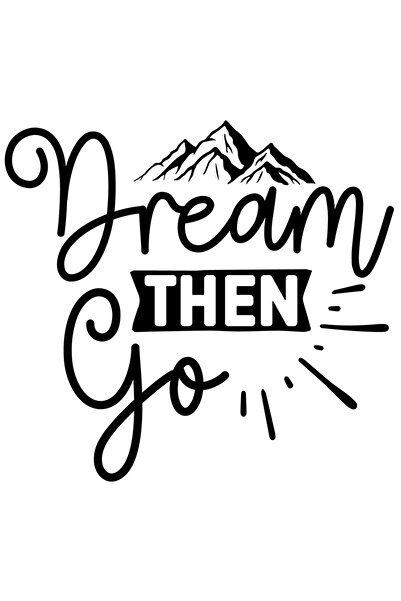 StoryGift Romania Sticker Autocolant 30CM Exterior cu munti si textul "Dream, then go" - viseaza apoi du-te , Vi