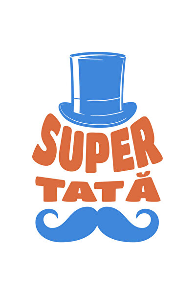 StoryGift Romania Sticker Eticheta 40CM Adeziv Super tata, palarie inalta si ...