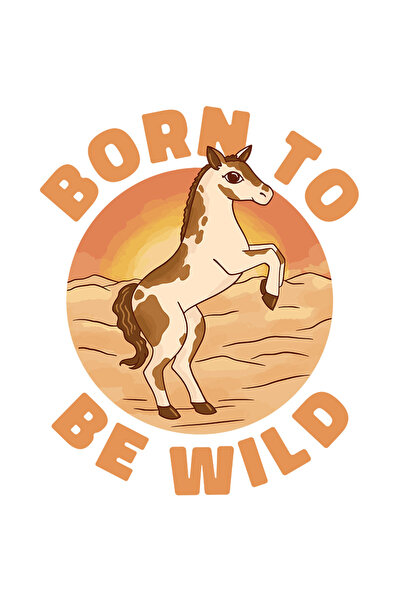 StoryGift Romania Sticker Adeziv 90CM Cu Mesaj In Engleza Born To Be Wild, Cal, Desert, Apus, cu Margini Albe,
