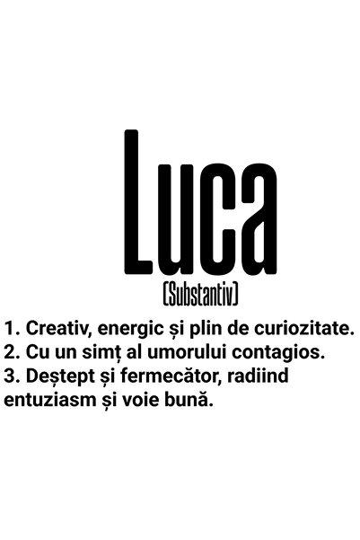 StoryGift Romania Sticker Autocolant 70CM Cu Numele Luca, Cu Mesaj Motivation...