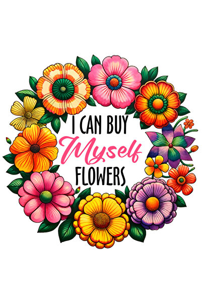 StoryGift Romania Sticker Adeziv 90CM cu mesajul "I can buy myself flowers", ilustratie, motivational, pot sa im