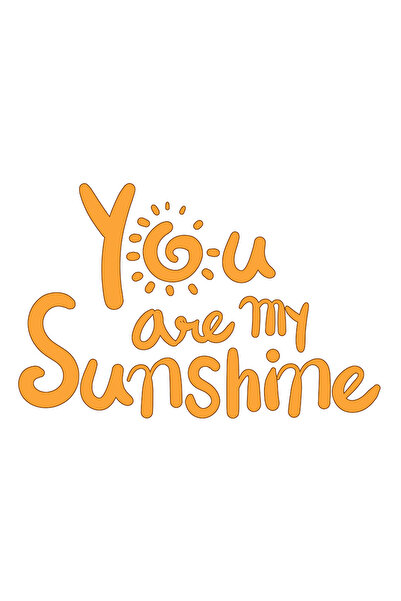 StoryGift Romania Sticker Cu Text You Are My Sunshine, Soare Stralucitor, Razele Soarelui, Vitamina D, Galbe