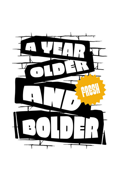 StoryGift Romania Sticker Autocolant 70CM Cu Mesaj In Engleza A Year Olden And Bolder, Caramida, cu Margini Alb