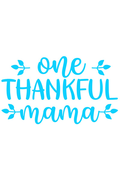 StoryGift Romania Sticker Exterior cu mesajul in engleza "One thankful mama" ...