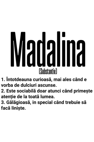 StoryGift Romania Sticker Adeziv 90CM Cu Numele Madalina, si Mesaj Amuzant, Curioasa, Sociabila, Galagioasa cu M