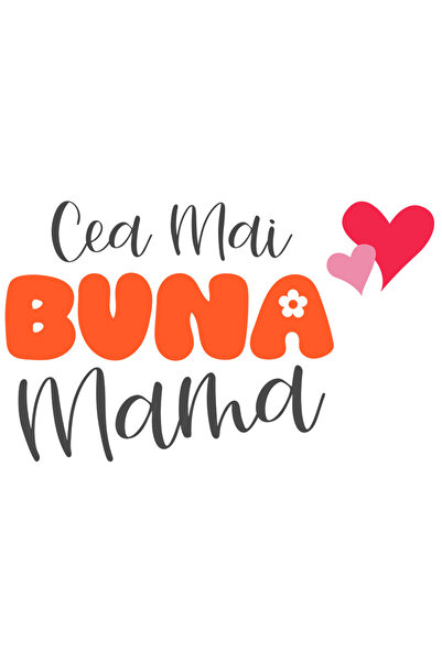 StoryGift Romania Sticker Eticheta 40CM Cu Text Cea Mai Buna Mama, Rude Aprop...