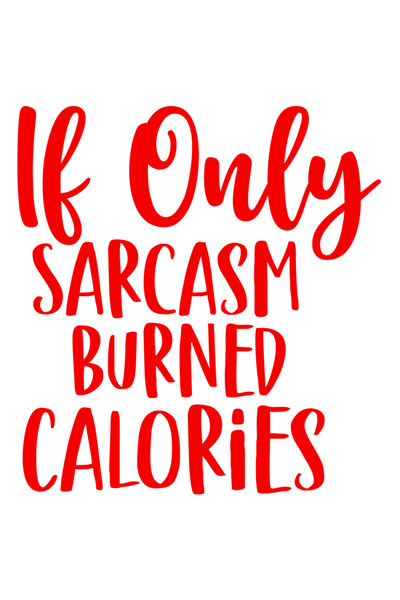 StoryGift Romania Sticker Exterior cu mesaj comic in engleza "If only sarcasm...