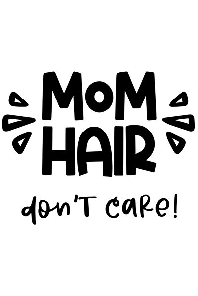StoryGift Romania Sticker Adeziv 90CM Cu Text In Engleza Mom Hair Don't Care,...