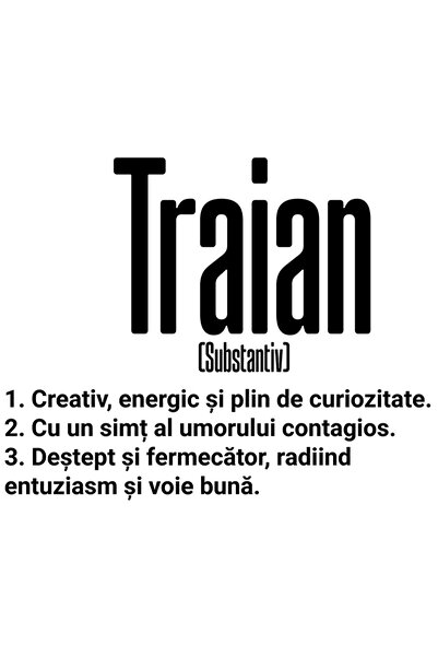 StoryGift Romania Sticker Autocolant 70CM Cu Numele Traian, Cu Mesaj Motivati...