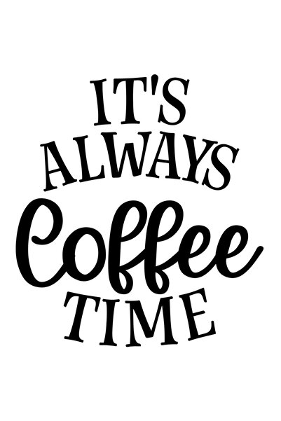 StoryGift Romania Sticker Autocolant 70CM Cu It's Always Coffee Time, Inima S...