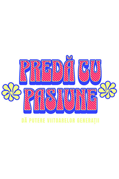 StoryGift Romania Sticker Adeziv 90CM Adeziv preda cu pasiune pentru urmatoarele generatii copii cu Margini Albe