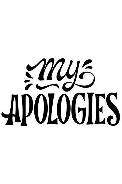 StoryGift Romania Sticker Eticheta 40CM Exterior cu textul in engleza "My apologies" - scuzele mele , Vinyl Negr