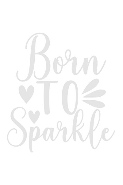 StoryGift Romania Sticker Autocolant 30CM Exterior cu inimioare si textul in engleza "Born to sparkle" - nascut