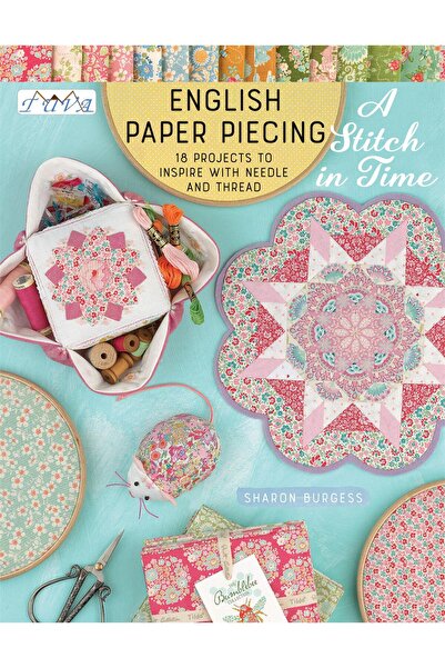 Tuva Yayıncılık P. KİTABI "ENGLISH PAPER PIECING-A STITCH IN TIME"