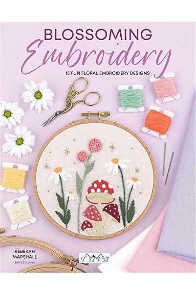 Tuva Yayıncılık N.KİTABI "BLOSSOMING EMBROIDERY"