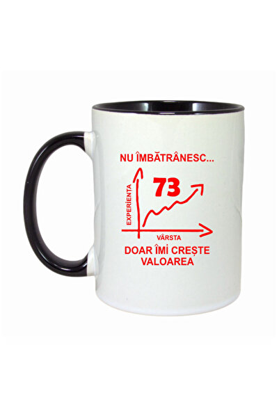 OEM Cană personalizată cu mâner negru „Nu îmbătrânesc... 73 de ani”, INOVATIX...