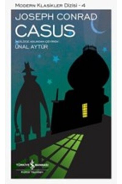 TÜRKİYE İŞ BANKASI KÜLTÜR YAYINLARI Casus / Joseph Conrad / / 9789944886727