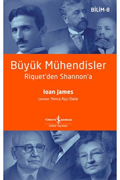 TÜRKİYE İŞ BANKASI KÜLTÜR YAYINLARI Büyük Mühendisler