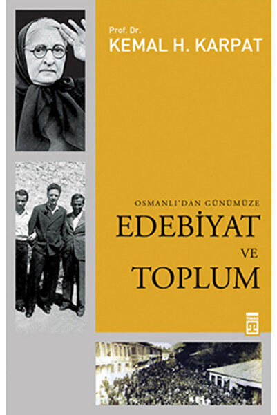 Timaş Yayınları Edebiyat ve Toplum Osmanlı'dan Günümüze