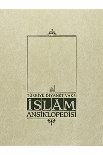 Türkiye Diyanet Vakfı Yayınları İslam Ansiklopedisi Cilt: 39