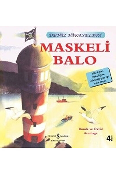 TÜRKİYE İŞ BANKASI KÜLTÜR YAYINLARI Maskeli Balo-Deniz Hikayeleri-İlk Okuma K...