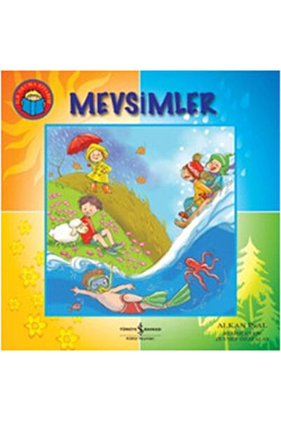 TÜRKİYE İŞ BANKASI KÜLTÜR YAYINLARI Mevsimler - İlk Okuma Kitaplarım