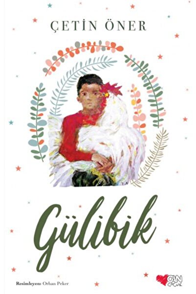 Can Yayınları Gülibik / Çetin Öner / Can Çocuk Yayınları