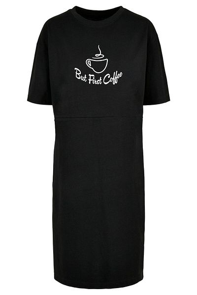 Merchcode Damen Ladies But First Coffee Oversized Slit Tee Dress