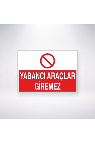 Reysa Tasarım ملصق ممنوع الدخول للمركبات الأجنبية 20X28 سم