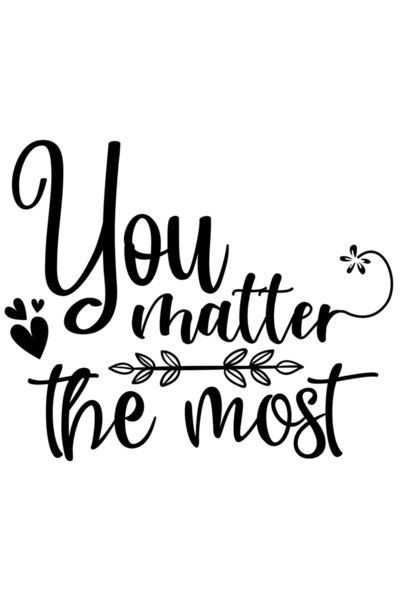 StoryGift Romania Sticker Autocolant 70CM Exterior cu inimioare si textul "You matter the most" - tu contezi cel